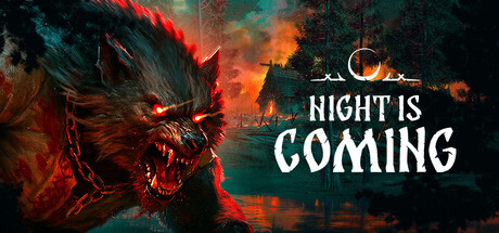 黑夜将临/Night is Coming