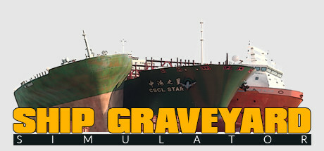 拆船模拟器/船舶墓地模拟器/Ship Graveyard Simulator