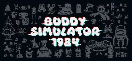 伙伴模拟器1984/Buddy Simulator 1984