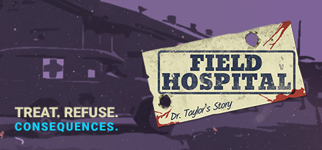 战地医院：泰勒医生的故事/Field Hospital: Dr. Taylor’s Story