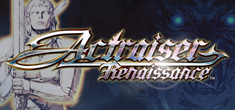 雷莎出击：重制版/Actraiser Renaissance
