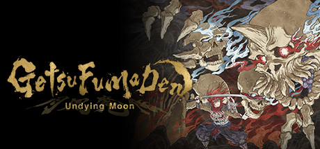 月风魔传：不朽之月/月风魔传：不死之月/GetsuFumaDen: Undying Moon