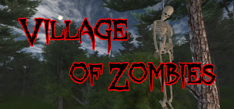 僵尸村庄/Village of Zombies