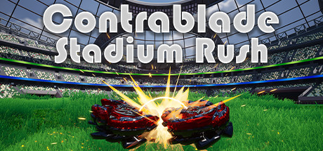 反对者：体育场冲刺/Contrablade: Stadium Rush