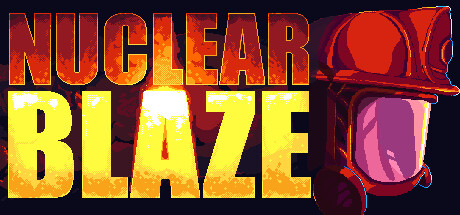 核能烈焰/Nuclear Blaze