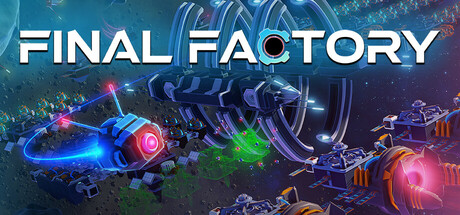 最终工厂/Final Factory