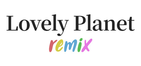 可爱星球Remix/Lovely Planet Remix