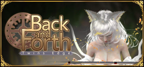 双子边缘：来回往复/Twins Edge : Back and Forth