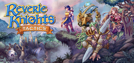 幻想骑士战术/Reverie Knights Tactics