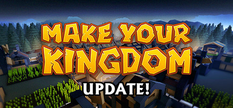 建立自己的王国/Make Your Kingdom