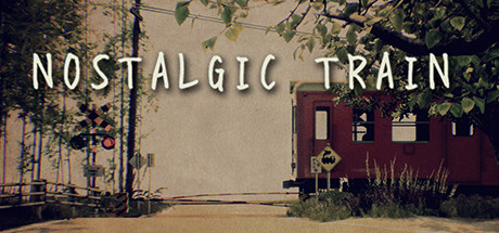 怀旧列车/追忆列车/NOSTALGIC TRAIN