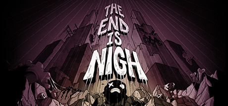 终结将至/The End Is Nigh