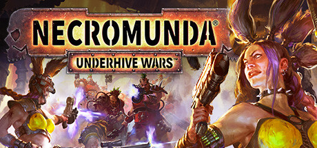 涅克罗蒙达：蜂巢之战/涅克罗蒙达：下巢战争/Necromunda: Underhive Wars