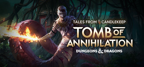 烛堡故事：湮灭之墓/Tales from Candlekeep: Tomb of Annihilation