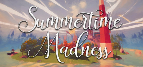 夏日狂欢/Summertime Madness