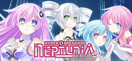 超次元海王星：重生2：姐妹时代/Hyperdimension Neptunia Re;Birth2: Sisters Generation