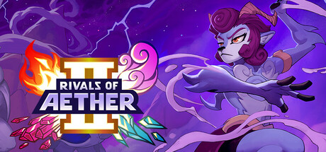 以太之战2/Rivals of Aether II