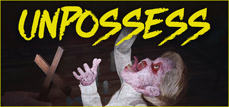 Unpossess：驱魔模拟器/Unpossess: Exorcism Simulator