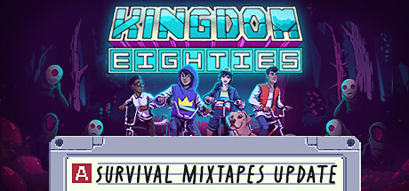 王国：80年代/Kingdom Eighties