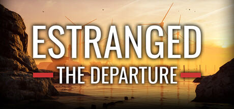 隔离：第二幕/Estranged: Act II/Estranged: The Departure