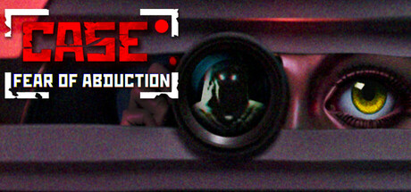 案件记录： 绑架恐惧/CASE RECORDS: Fear of Abduction