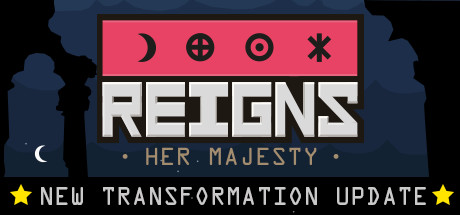 王权：女王陛下/Reigns: Her Majesty