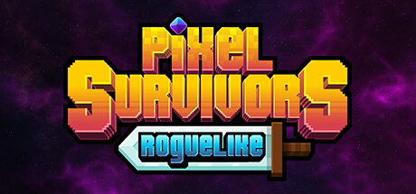 像素幸存者/Pixel Survivors : Roguelike