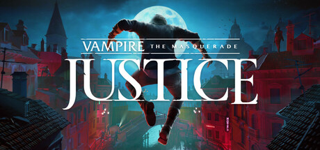 吸血鬼：避世血族 – 正义VR/Vampire: The Masquerade – Justice VR