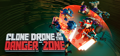 机器人角斗场/Clone Drone in the Danger Zone/支持网络联机