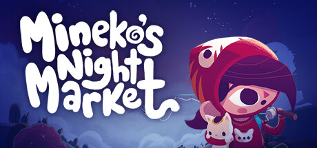 咪喵的午夜商店/Mineko’s Night Market