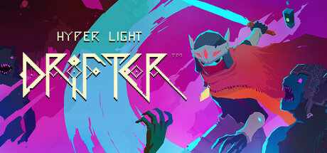 光明旅者/终极闪光：流浪者/Hyper Light Drifter