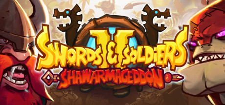 剑与士兵2/Swords and Soldiers 2 Shawarmageddon