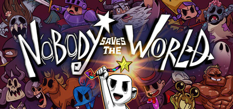 无名小卒拯救世界/小人物拯救世界/没人拯救世界/Nobody Saves the World