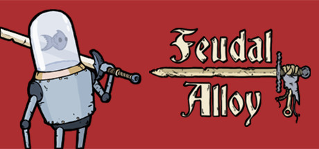 中世纪合金/Feudal Alloy